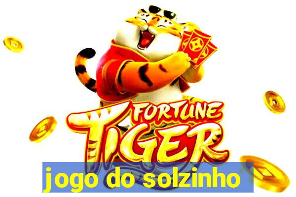 jogo do solzinho